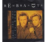 The Rembrandts - Just The Way It Is, Baby