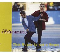 The Rembrandts - This House Is Not A Home(4titres)