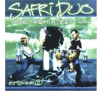 The Remix Edition - Episode II by Safri Duo (2004-08-09)