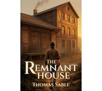 The Remnant House