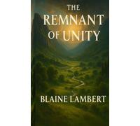The Remnant of Unity
