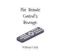 The Remote Control’s Revenge