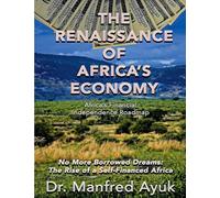The Renaissance of Africa's Economy: 1 (Afroactioneers)