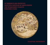 The Renaissance Players - Of Numbers and Miracles: Selected Cantigas de Santa Maria