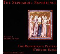 The Renaissance Players - The Sephardic Experience, Vol.1: Thorns of Fire [IMPORT]
