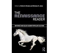 The Renaissance Reader: Beyoncé and Black Queer Popular Culture
