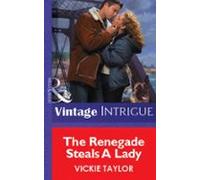 The Renegade Steals A Lady (ebook)