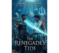 The Renegade's Tide: A Greek Mythology MM Fantasy (The Rebel Olympus Saga Book 1)