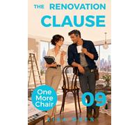 THE RENOVATION CLAUSE (ONE MORE CHAIR)