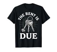 The Rent Is Due Apartamento Camiseta