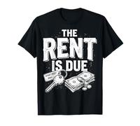 The Rent Is Due Apartamento Camiseta