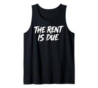 The Rent Is Due Apartamento Camiseta sin Mangas