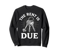 The Rent Is Due Apartamento Sudadera