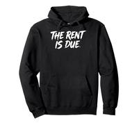 The Rent Is Due Apartamento Sudadera con Capucha