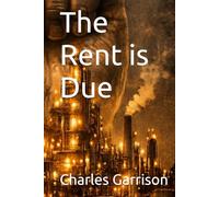 The Rent is Due (The Rent Trilogy)