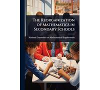 The Reorganization of Mathematics in Secondary Schools