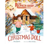 The Repair Shop Stories: The Christmas Doll: A magical Christmas tale