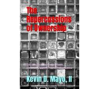 The Repercussions of Ownership: The Structural Anatomy of Power, Ownership, and the Price of Independence