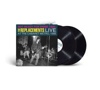 The Replacement Not Ready for Prime Time: Live at the Cabaret Metro 1986 (Vinyl)