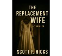 The Replacement Wife