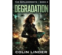 The Replacements: Book Two: Degradation: 2