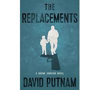 The Replacements (Bruno Johnson Series)