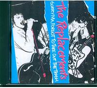 The Replacements - Sorry Ma, Forgot To Take Out The Trash!