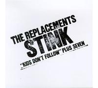 The Replacements - Stink