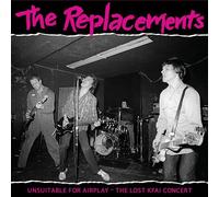 The Replacements - Unsuitable for Airplay: The Lost KFAI Concert [Vinilo]