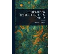 The Report on Unidentified Flying Objects