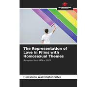 The Representation of Love in Films with Homosexual Themes