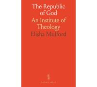 The Republic of God: An Institute of Theology