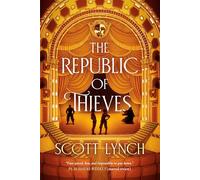 The Republic of Thieves (Gentleman Bastard Sequence, 3)