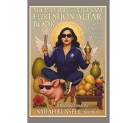 The Republic of Vietnam Flirtation Altar Book: Energetic Tropical Seduction for Modern Souls (A Bossvita Guide)