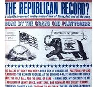 The Republican Record? Song By The Grand Old Partygoers (Rare)