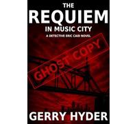 The Requiem In Music City: Detective Eric Caid Series