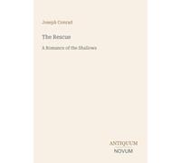 The Rescue: A Romance of the Shallows