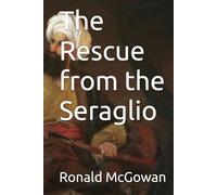 The Rescue from the Seraglio (Margaret Dashwood)