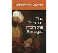 The Rescue from the Seraglio (Margaret Dashwood)