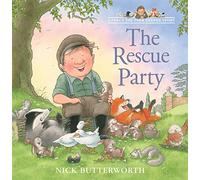 The Rescue Party: A funny, illustrated children's picture book from the bestselling author of One Snowy Night (A Percy the Park Keeper Story)