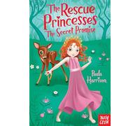 The Rescue Princesses: The Secret Promise