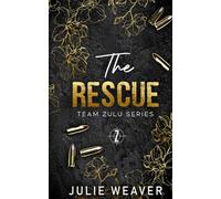 The Rescue: Special Edition Cover (Zulu Series)