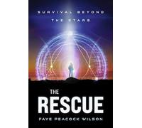 The Rescue: Survival Beyond the Stars