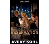 The Reservation (A Wronged Woman's Revenge)