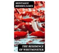 The Residence Of Whitminster (ebook)