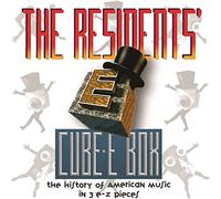 The Residents - Cube-E Box: The History Of American Music In 3 E-Z Pieces Ppreserved