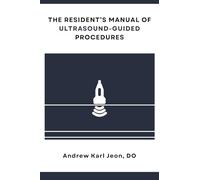 The Resident's Manual of Ultrasound-Guided Procedures: for the aspiring sports medicine physician