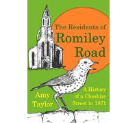 The Residents of Romiley Road: A History of a Cheshire Street in 1871