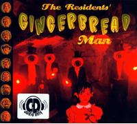 The Residents - The Residents Gingerbread