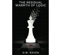 The Residual Warmth of Logic (The Prisoner of Algorithms)